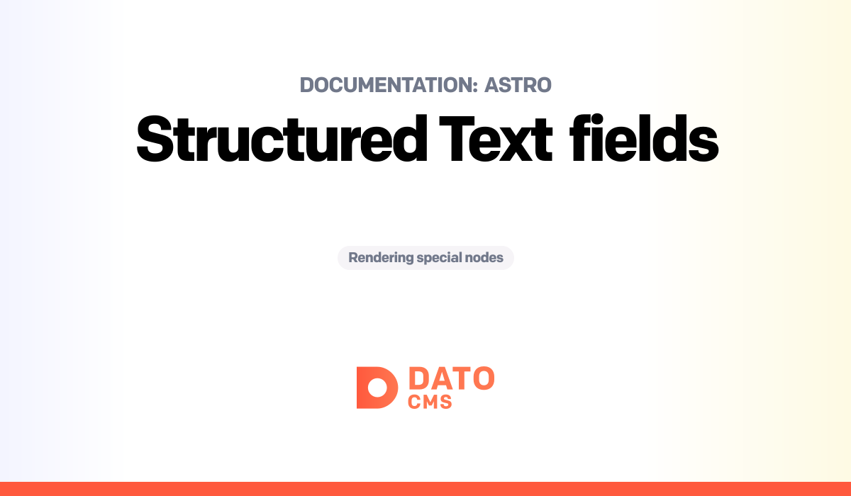 Astro: Structured Text fields — DatoCMS Docs