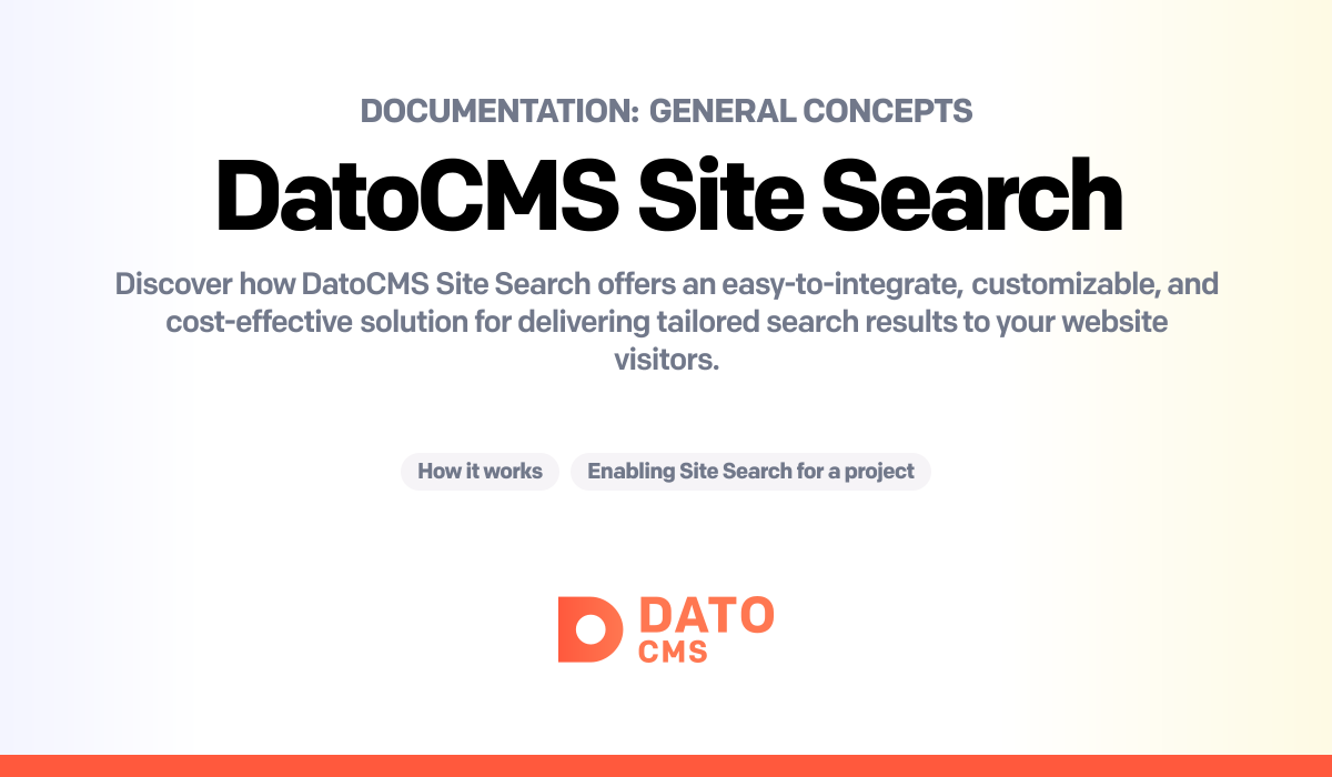 Datocms Logo General concepts: DatoCMS Site Search — DatoCMS Docs