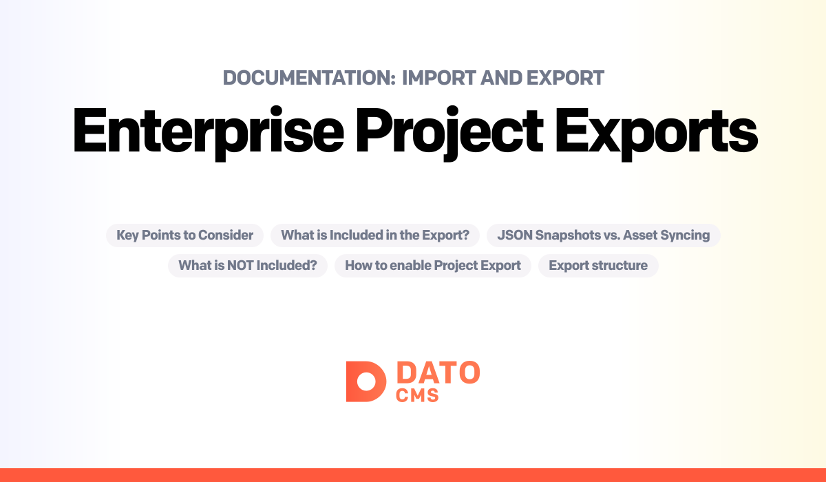 Export Project Data Base Import and Export: Enterprise Project Exports — DatoCMS Docs