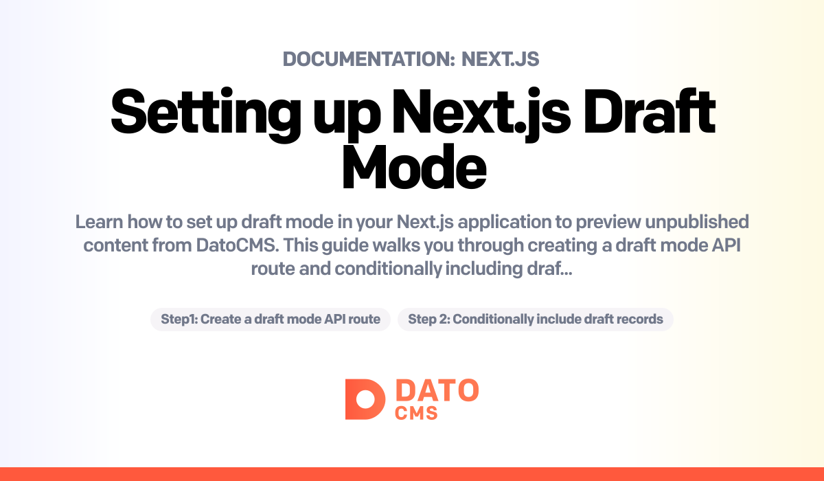 Setting up Next.js Draft Mode — DatoCMS