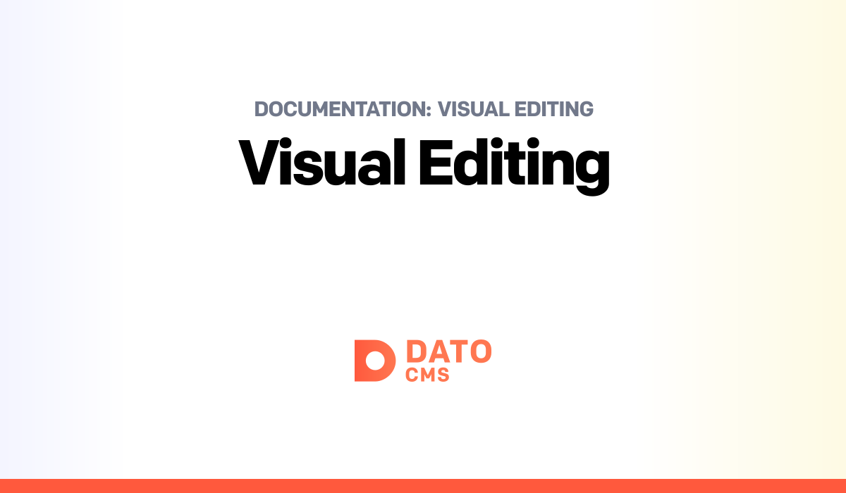 Visual Editing — DatoCMS